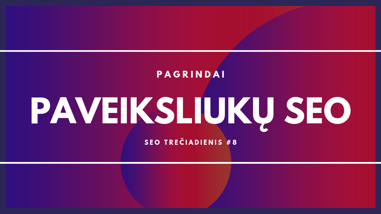 paveiksliukuų seo optimizavimas