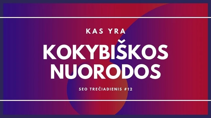 kokybiskos nuorodos seo treciadienis #12