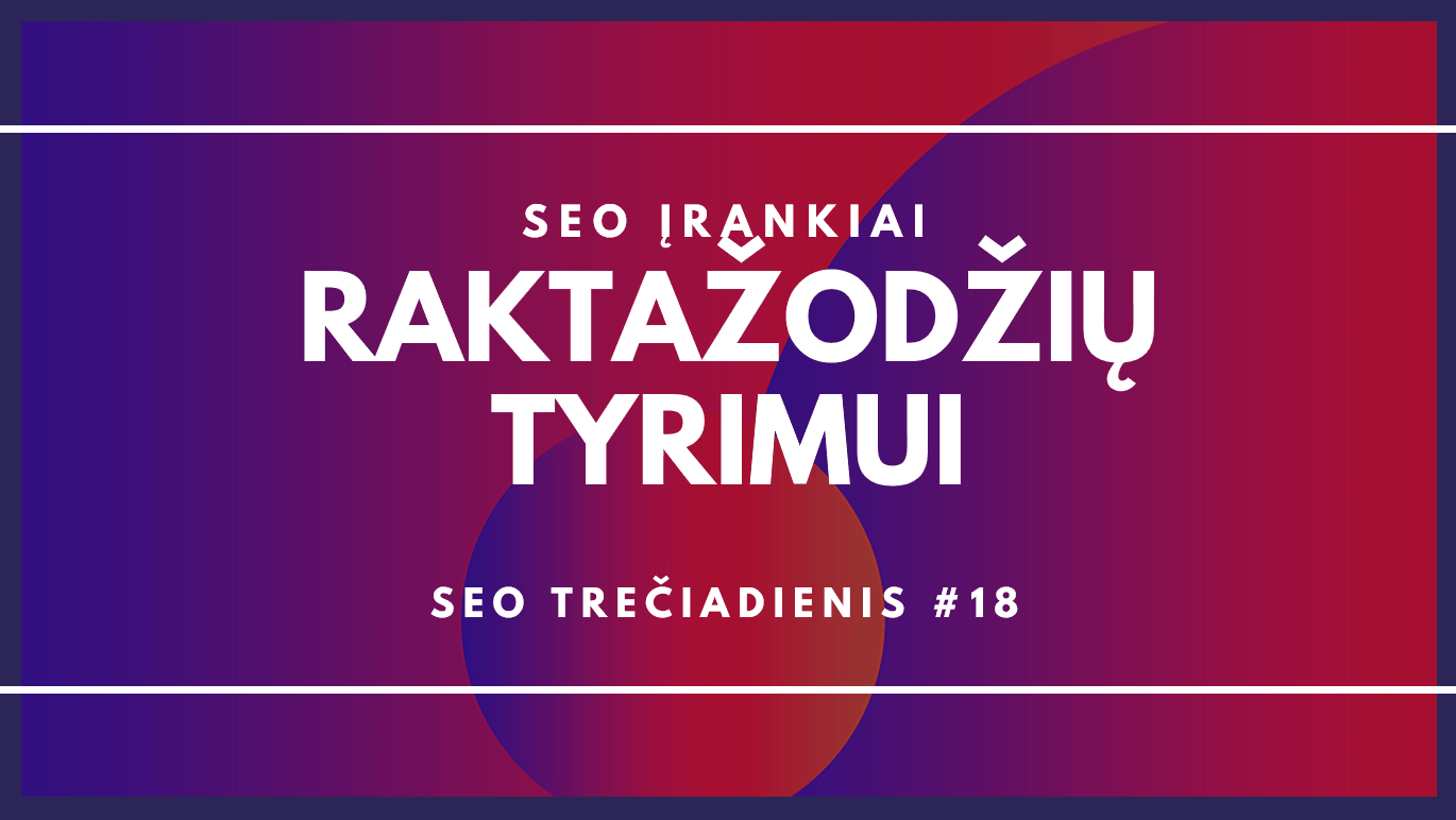 seo treciadienis 18 seo irankiai