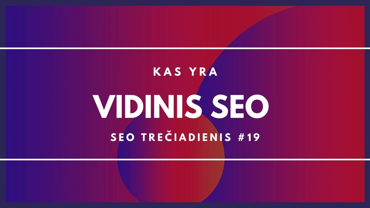 Vidinis SEO kas yra