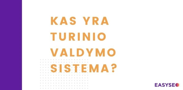 kas yra turinio valdymo sistema