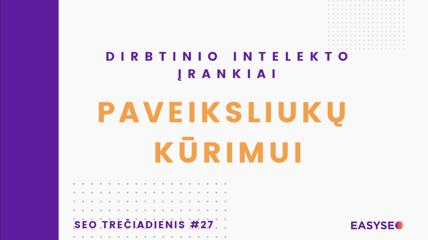 paveiksliuku kurimas