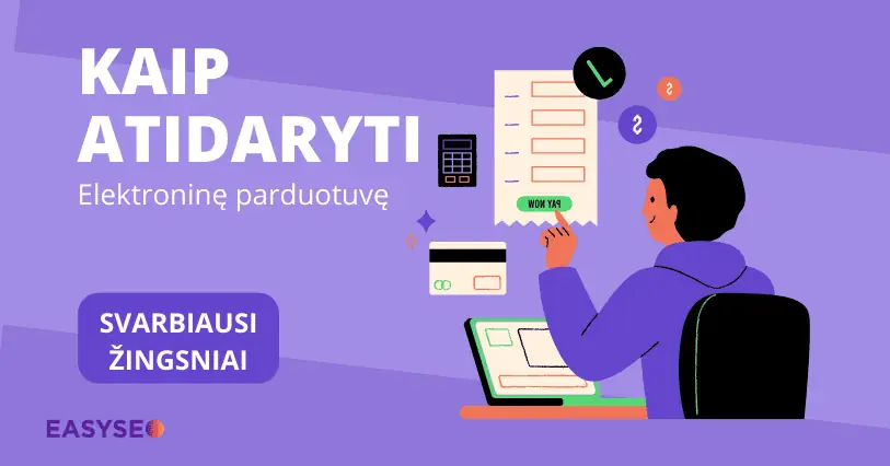 kaip atidaryti elektroninę parduotuvę