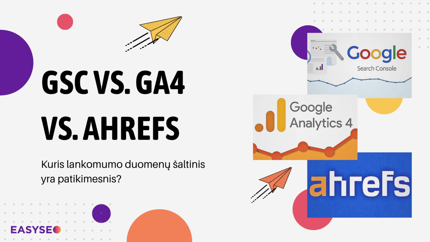 gsc vs ga4 vs ahrefs