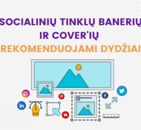 Socialinių tinklų banerių ir cover'ių rekomenduojami dydžiai