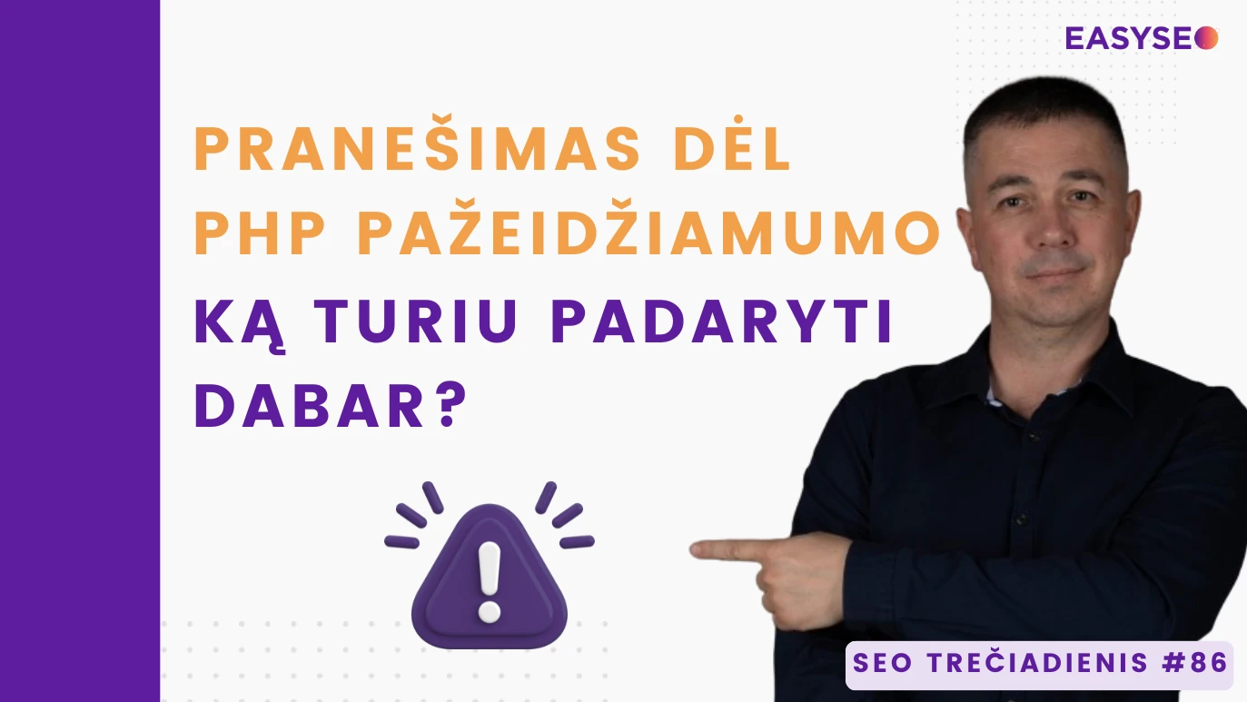 PHP pažeidžiamumas: ką daryti jūsų svetainei - ST #86